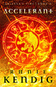 Accelerant (#02 in Abiassa's Fire Series)