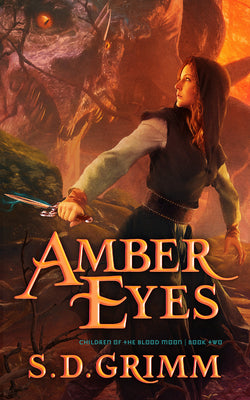 Amber Eyes (#02 in Children Of The Blood Moon Series)