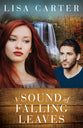 A Sound of Falling Leaves