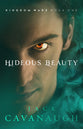 Hideous Beauty (#01 in Kingdom Wars Series)
