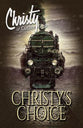 Christy's Choice (#06 in Christy Of Cutter Gap Series)