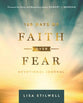 100 Days of Faith Over Fear: Devotional Journal
