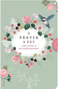 A Prayer a Day: For Hope & Encouragement
