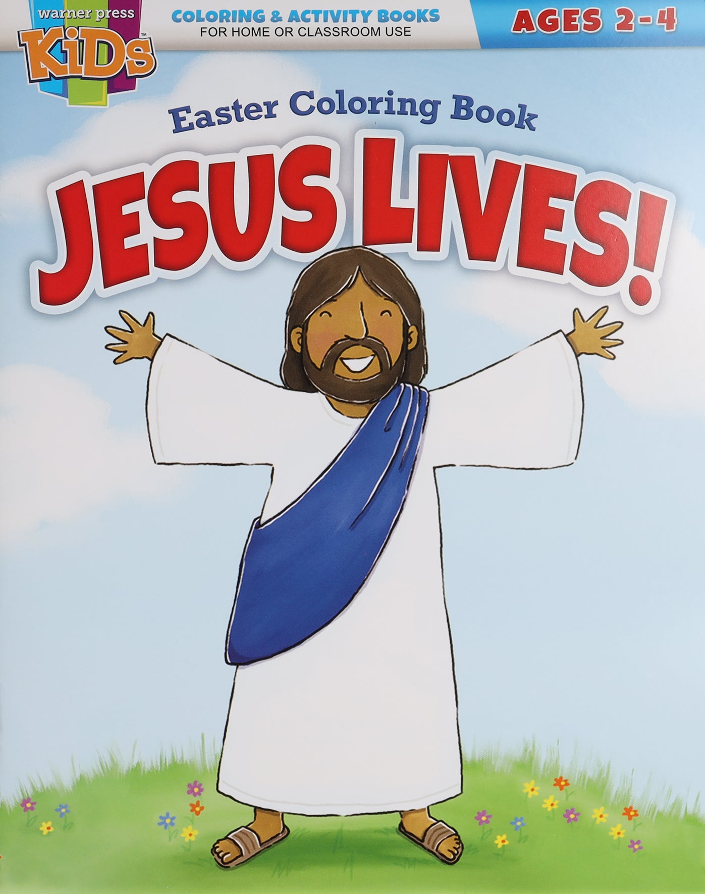 Jesus Lives! Easter Coloring Book (Warner Press Colouring/activity Under 5's Series)