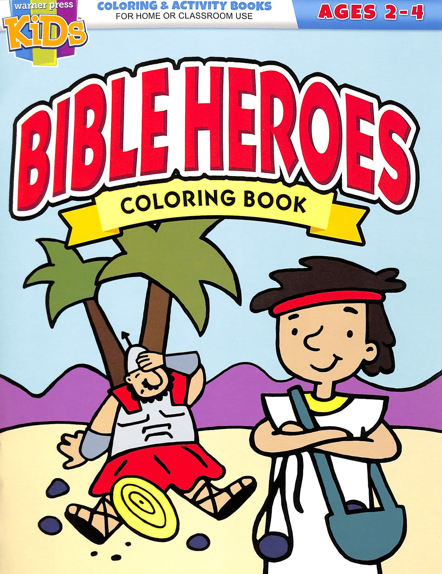 Bible Heroes Coloring Book (Reproducible) (Ages 2-4) (Warner Press Colouring & Activity Books Series)