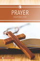 Prayer (6 Week Study) (Relevance Group Bible Studies Series)