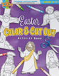 Easter Color & Cut Out Activity Book (Ages 5-7) (Warner Press Colouring & Activity Books Series)