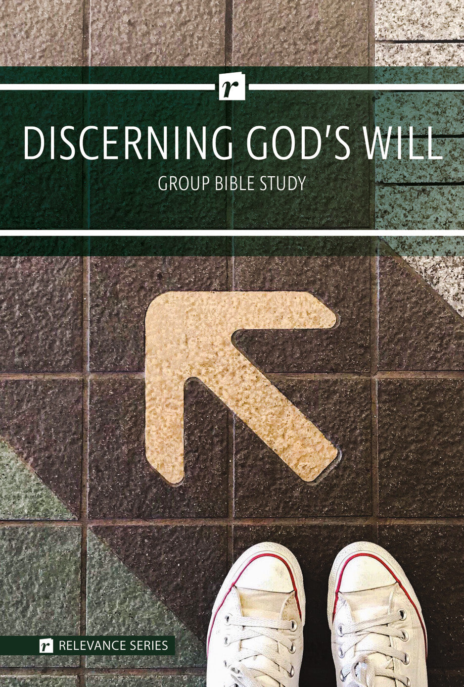 Discerning God's Will (6 Week Study) (Relevance Group Bible Studies Series)