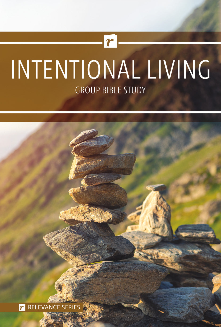 Intentional Living (6 Week Study) (Relevance Group Bible Studies Series)