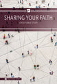 Sharing Your Faith (6 Week Study) (Relevance Group Bible Studies Series)
