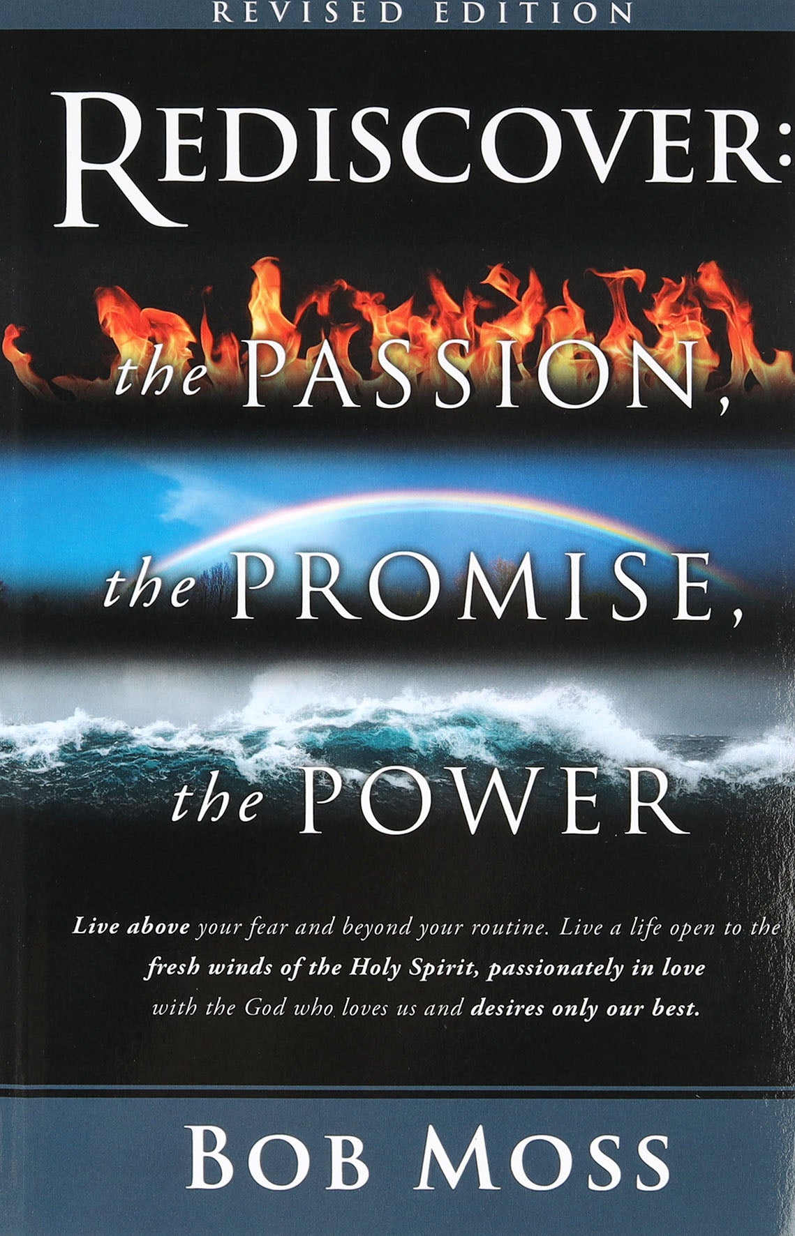 Rediscover: The Passion, the Promise, the Power