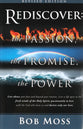 Rediscover: The Passion, the Promise, the Power