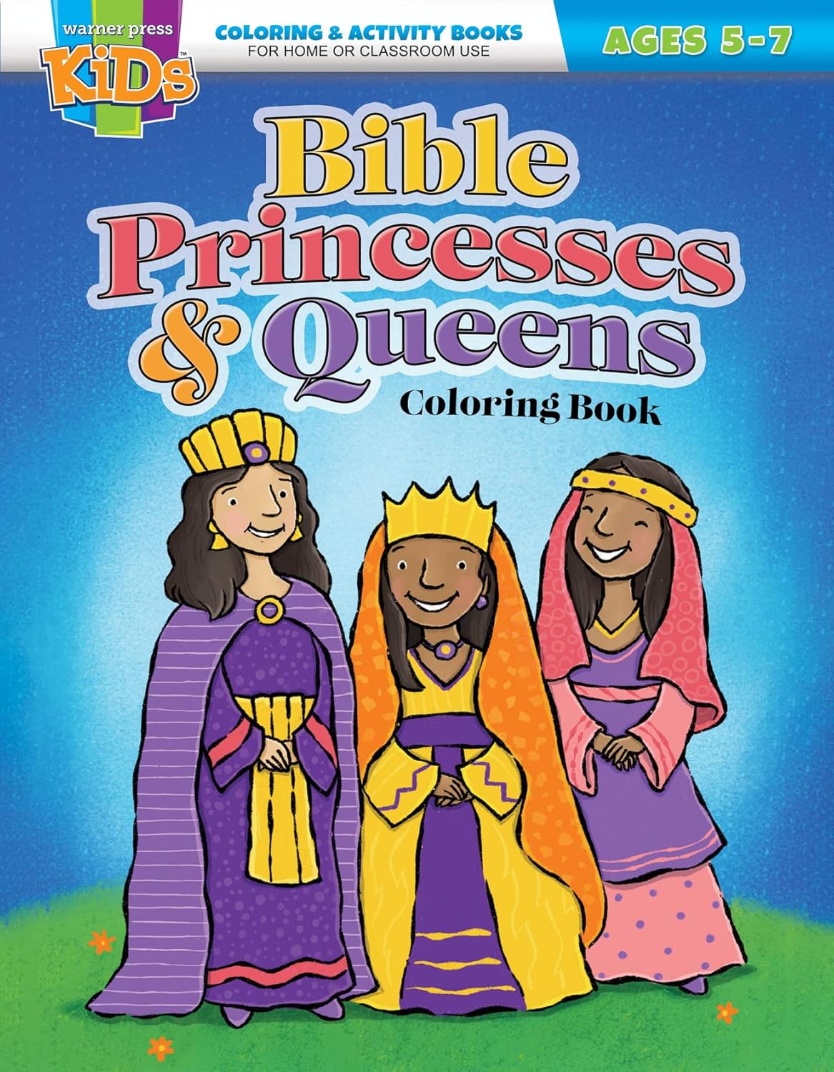 Bible Princesses & Queens Coloring Book (Ages 5-7) (Warner Press Colouring & Activity Books Series)