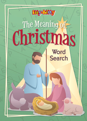 The Meaning of Christmas Word Search (Itty Bitty Bible Series)