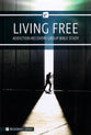 Living Free: Addiction Recovery Bible Study For Men (Relevance Group Bible Studies Series)