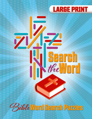 Search the Word: Bible Word Search Puzzles (Large Print)