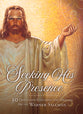 Seeking His Presence: 30 Devotions Featuring the Timeless Art of Warner Sallman