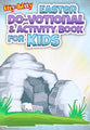 Easter Do-Votional & Activity Book For Kids (Itty Bitty Bible Series)