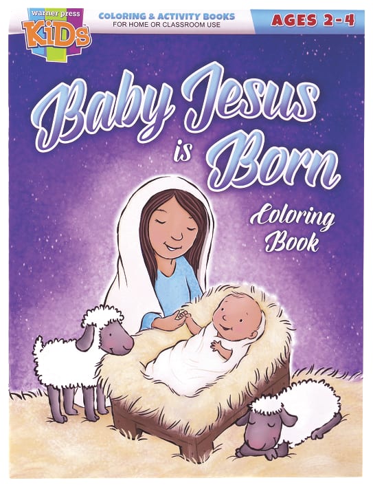 Baby Jesus is Born Coloring Book (Ages 2-4) (Warner Press Colouring/activity Under 5's Series)
