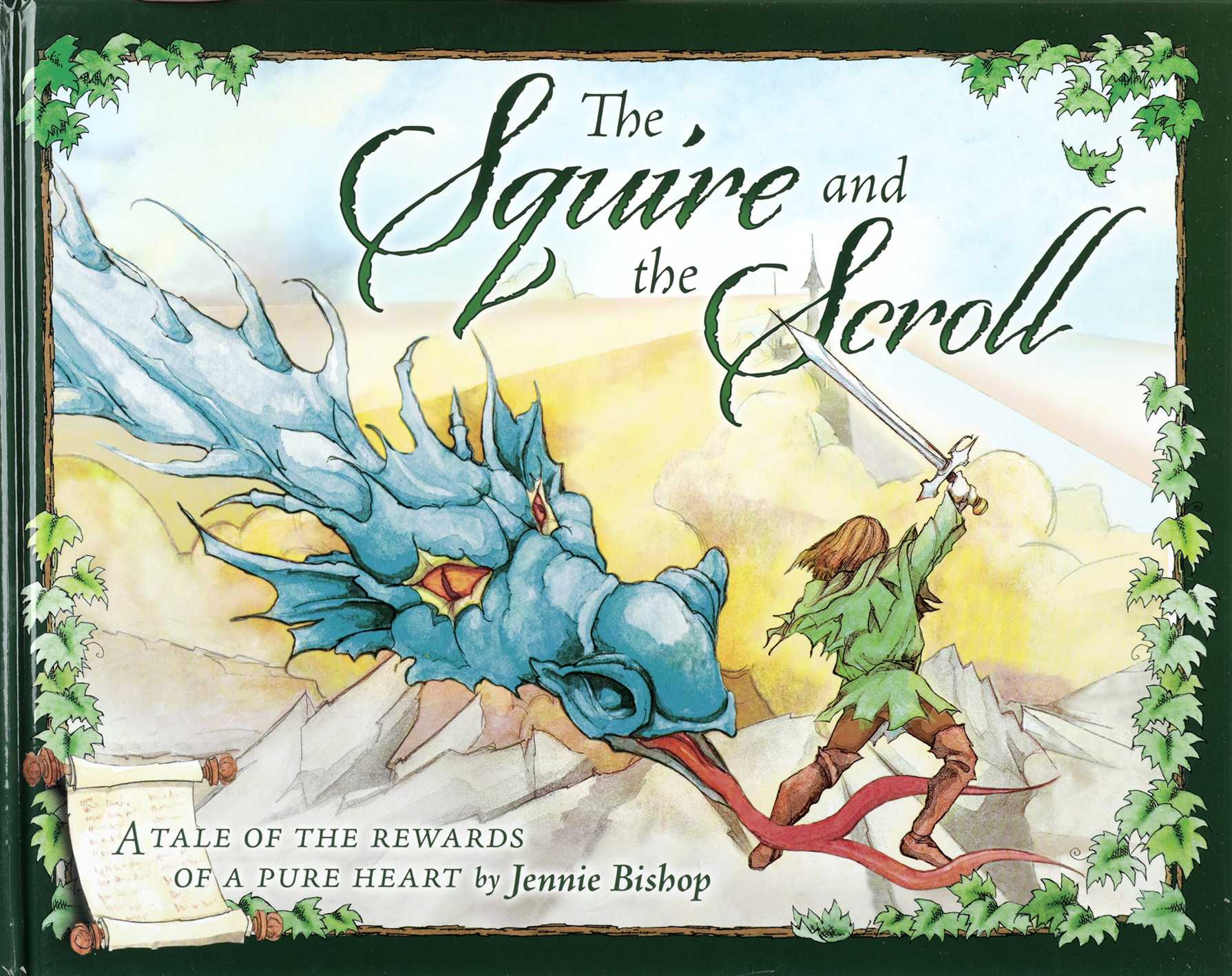 Squire and the Scroll (Anniversary Edition)