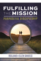 Fullfilling the Mission: Purposeful Discipleship