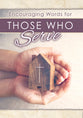 Encouraging Words for Those Who Serve