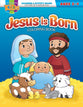 Jesus Is Born: Christmas Coloring Activity Book  (2-4 yrs, Reproducible) (Warner Press Colouring/activity Under 5's Series)