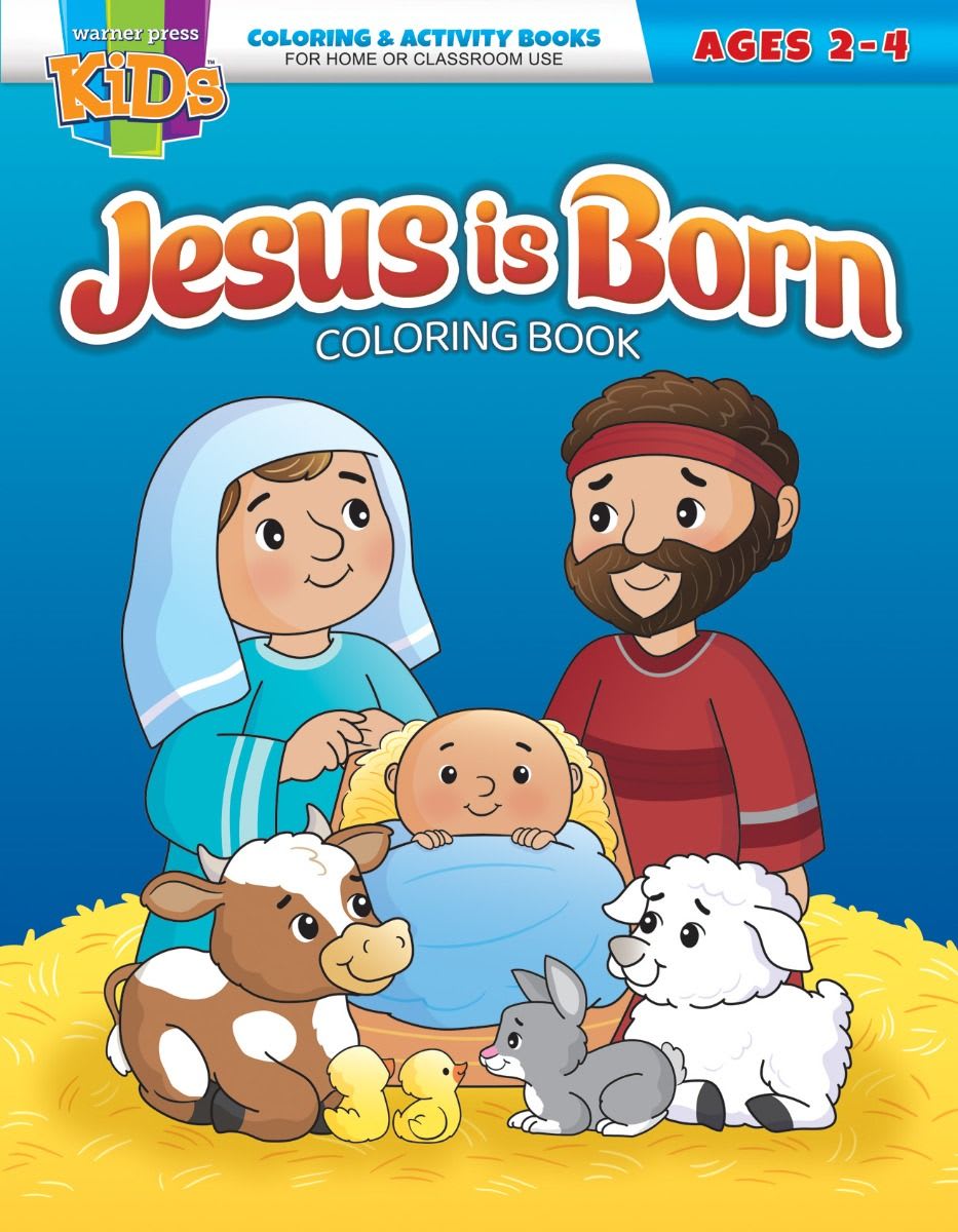 Jesus Is Born: Christmas Coloring Activity Book  (2-4 yrs, Reproducible) (Warner Press Colouring/activity Under 5's Series)