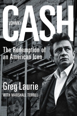 Johnny Cash: The Redemption of An American Icon