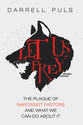 Let Us Prey: The Plague of Narcissist Pastors and What We Can Do About It (2nd Edition)