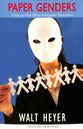 Paper Genders: Pulling the Mask Off the Transgender Phenomenon