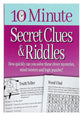 10 Minute Secret Clues & Riddles