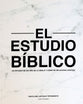 The Estudio Biblico: Sumergete En La Biblia Como Nunca Antes (The Bible Study) (Spanish)