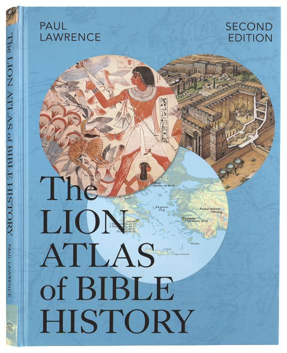 The Lion Atlas of Bible History (2nd Edition)
