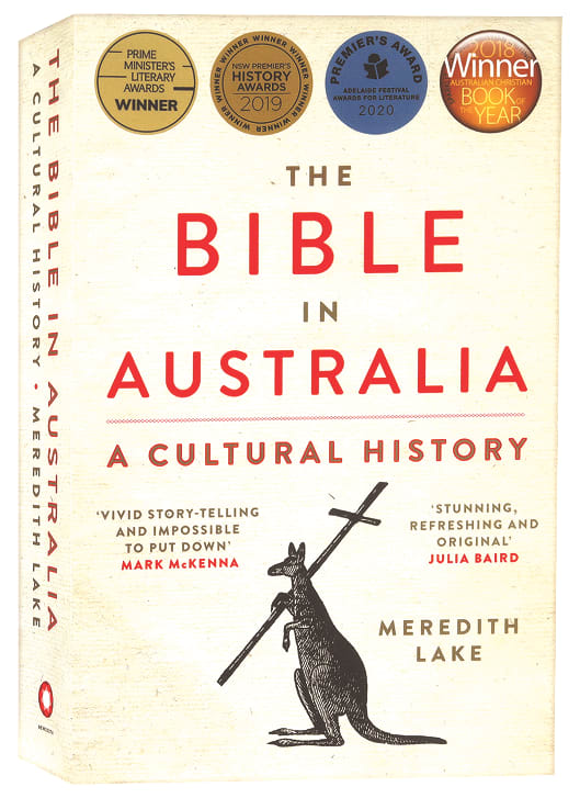 The Bible in Australia: A Cultural History (Second Edition)