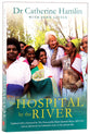 The Hospital By the River