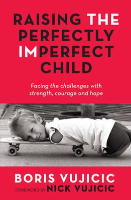Raising the Perfectly Imperfect Child