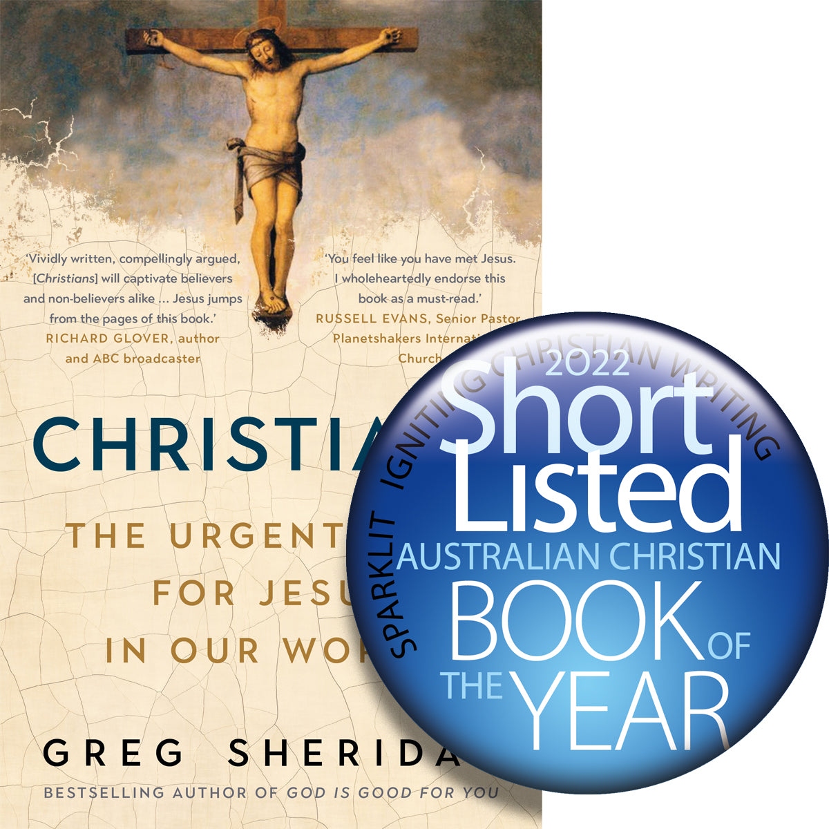 Christians: The Urgent Case For Jesus in Our World