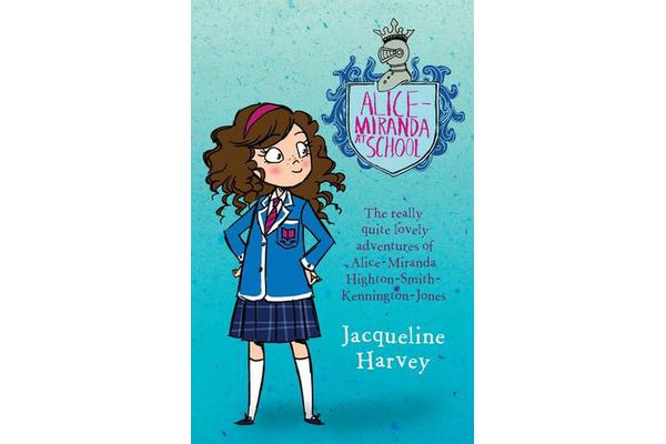 Alice-Miranda At School (Alice-Miranda Series)