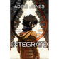 Integrate (2nd Edition) (#01 in Integrate Series)