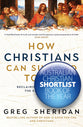 How Christians Can Succeed Today: Reclaiming the Genius of the Early Church