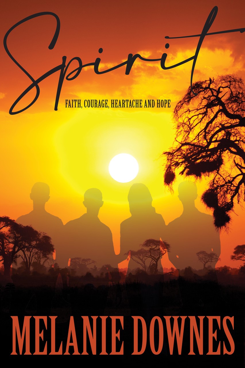 Spirit: Stories of Faith, Courage, Heartache and Hope