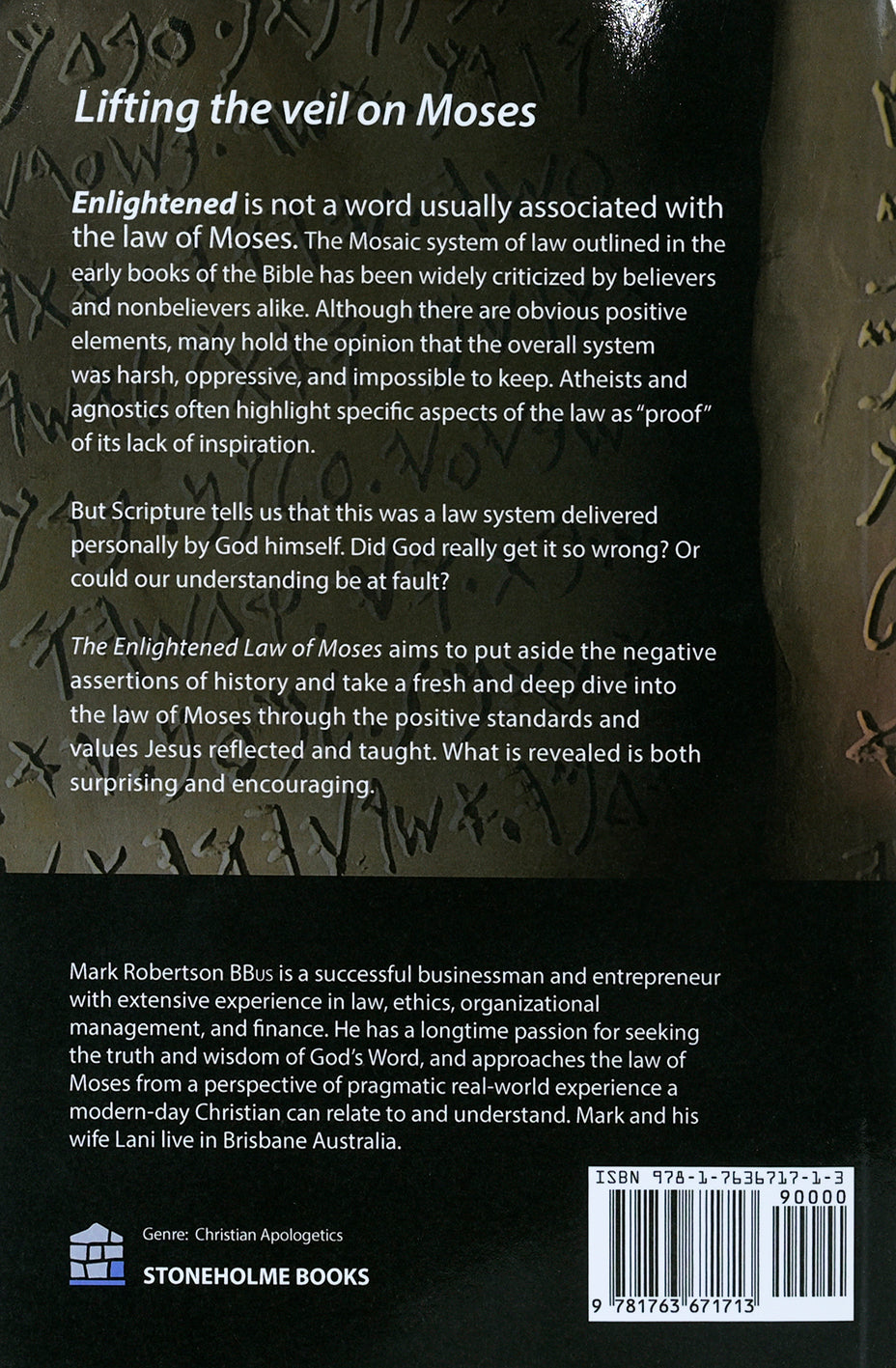 The Enlightened Law of Moses: A Christian Review of the Remarkable System of Old Testament Law