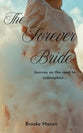 The Forever Bride: Journey on the Road to Redemption
