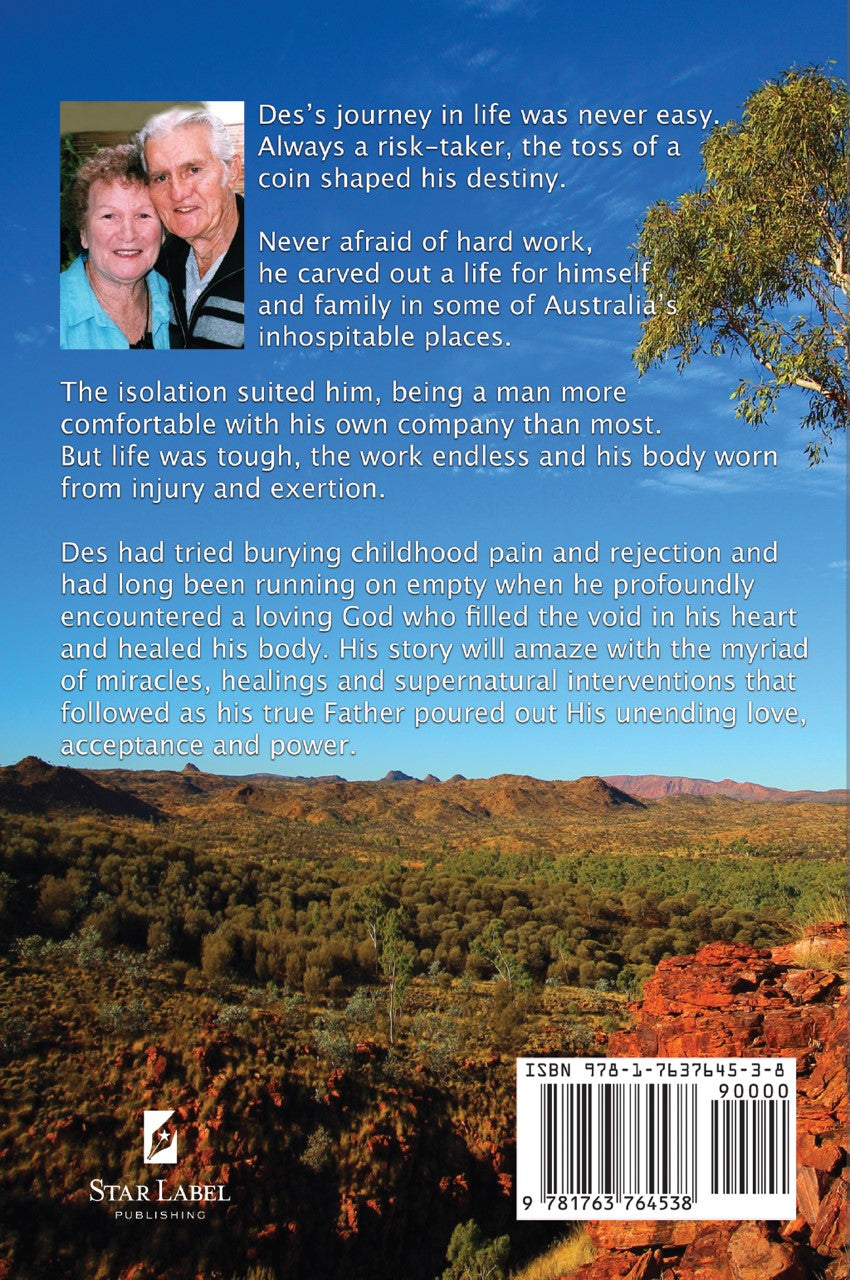 Miracles in the Aussie Bush: The Des Miers Story