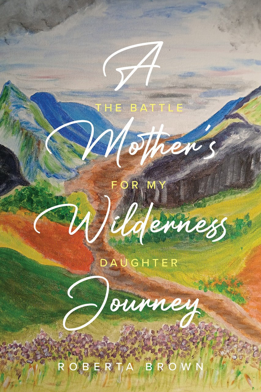 A Mother’s Wilderness Journey
