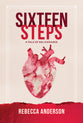 Sixteen Steps: A Tale of Deliverance