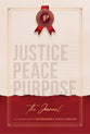 Justice, Peace, Purpose: The Journal (Accompanying book to Sixteen Steps)