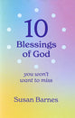 10 Blessings of God: You Won't Want To Miss