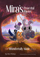 Mira and the Peaceful Pause: A heartwarming Picture Book for Children With ADHD, Mindfulness, Self Control, and Managing Big Emotions (#03 in Wonderfully Made World Series)